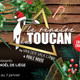 Le Repaire du Toucan - Village de Noël 2023